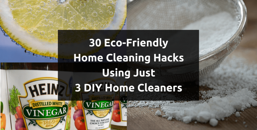 30 Eco-Friendly Home Cleaning Hacks