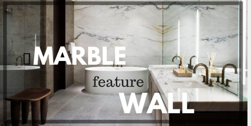 Marble Feature Wall On Bathroom 2018